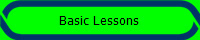 Basic Lessons